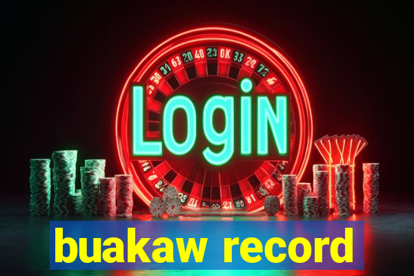 buakaw record