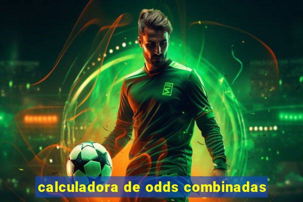 calculadora de odds combinadas