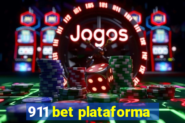 911 bet plataforma