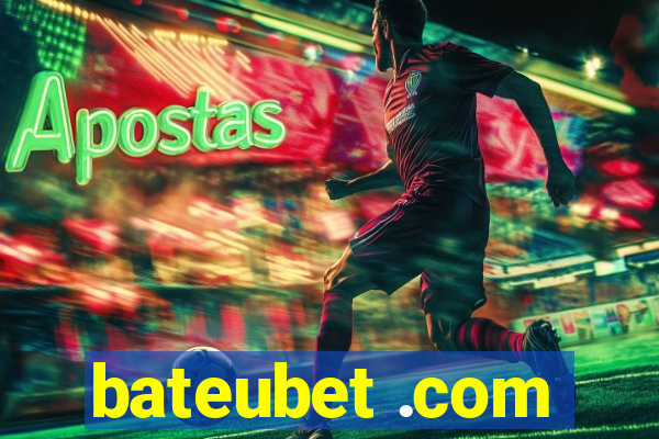 bateubet .com