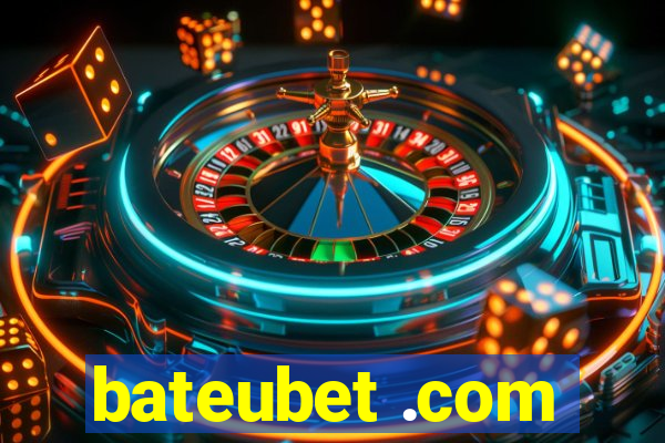 bateubet .com