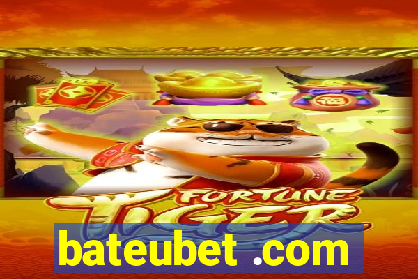 bateubet .com