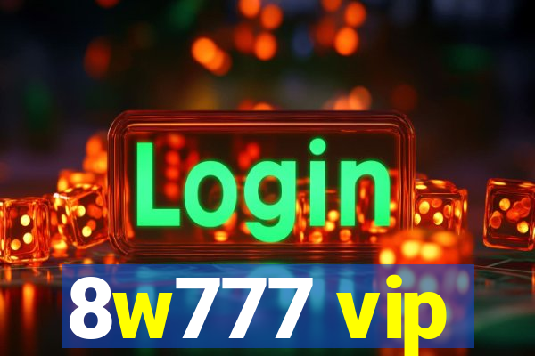 8w777 vip