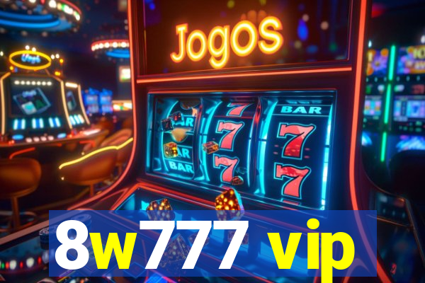 8w777 vip