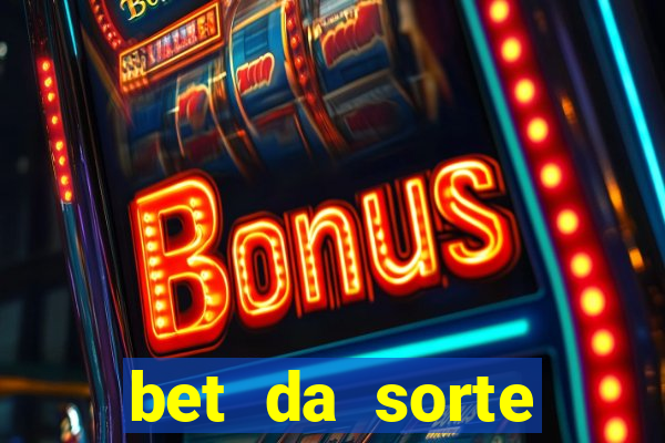 bet da sorte codigo promocional