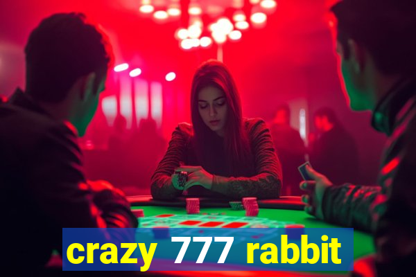 crazy 777 rabbit