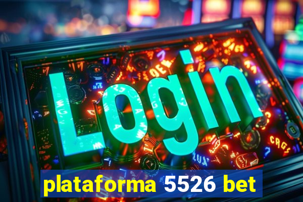 plataforma 5526 bet