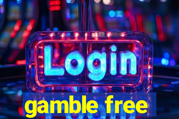 gamble free