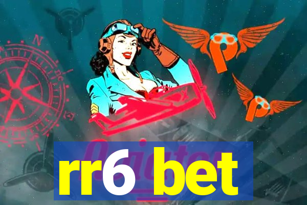 rr6 bet