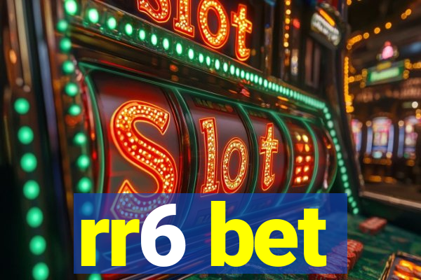 rr6 bet