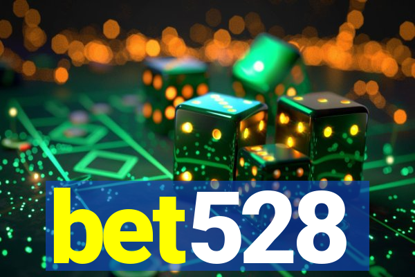 bet528