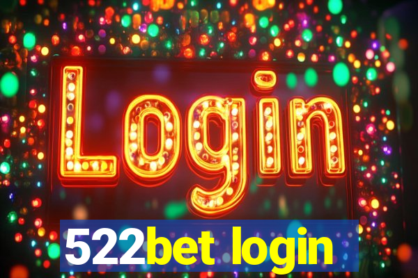 522bet login