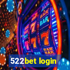 522bet login