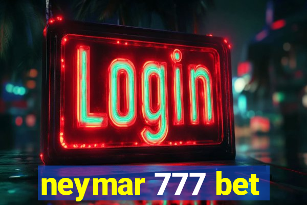 neymar 777 bet