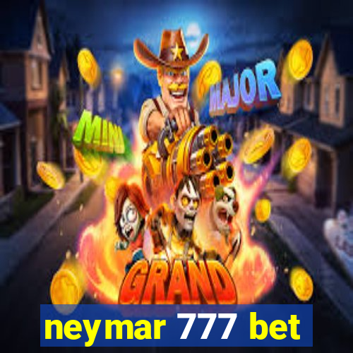 neymar 777 bet