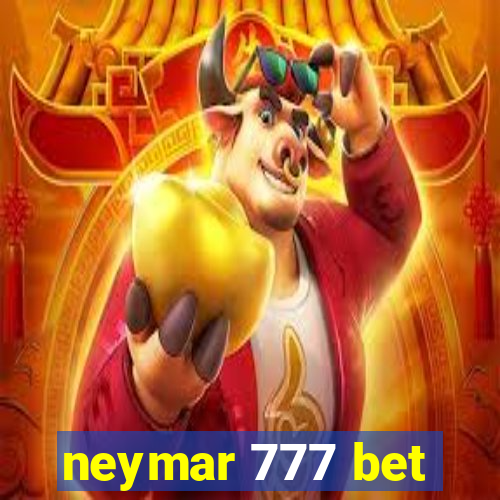 neymar 777 bet