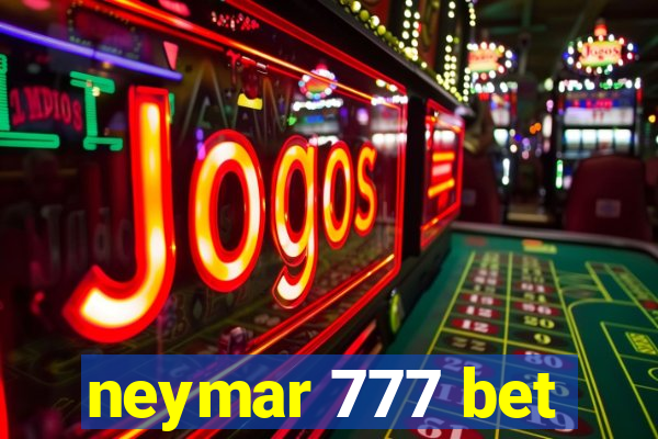 neymar 777 bet