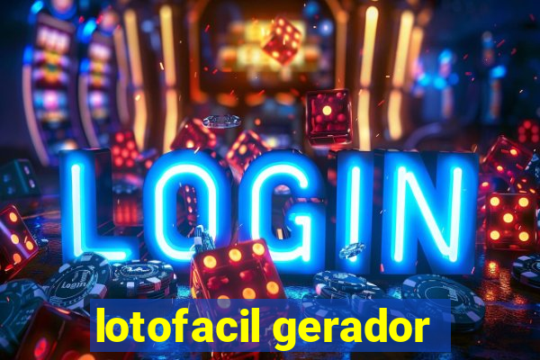 lotofacil gerador