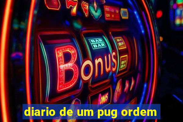 diario de um pug ordem