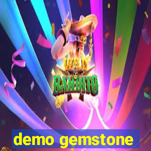 demo gemstone