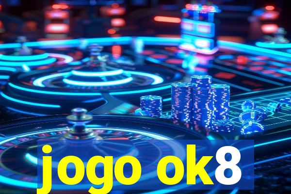 jogo ok8