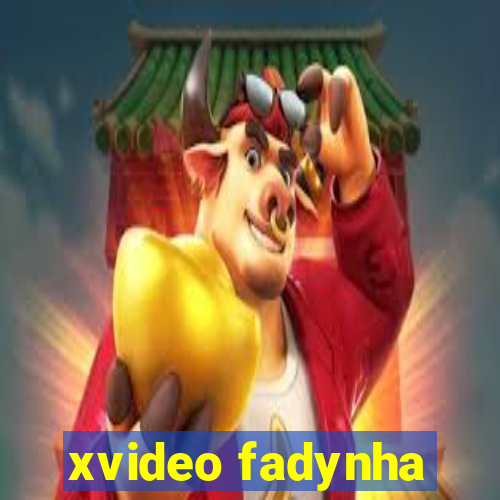 xvideo fadynha