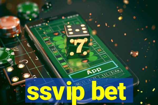 ssvip bet