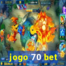 jogo 70 bet