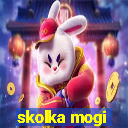 skolka mogi