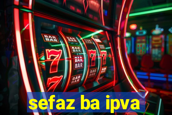 sefaz ba ipva