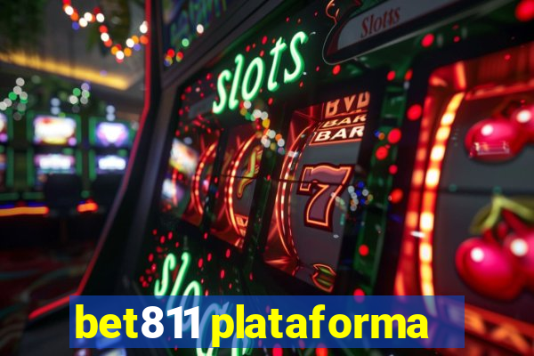 bet811 plataforma