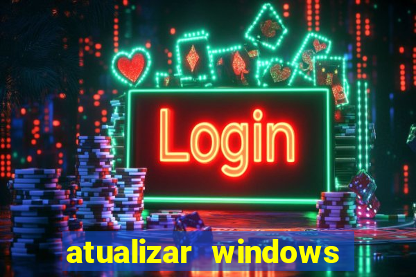 atualizar windows pelo cmd