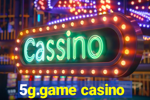 5g.game casino