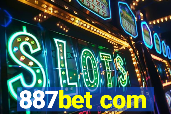 887bet com