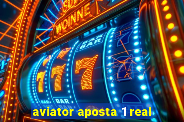 aviator aposta 1 real