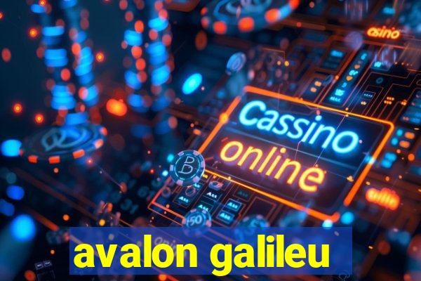 avalon galileu