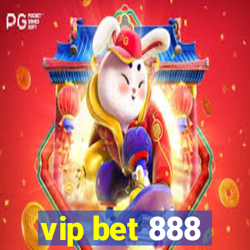 vip bet 888