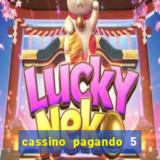 cassino pagando 5 reais no cadastro