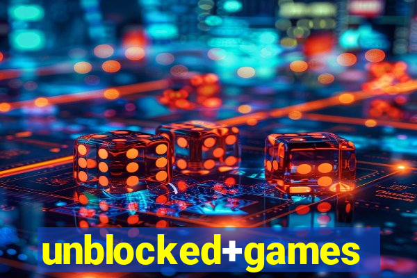 unblocked+games