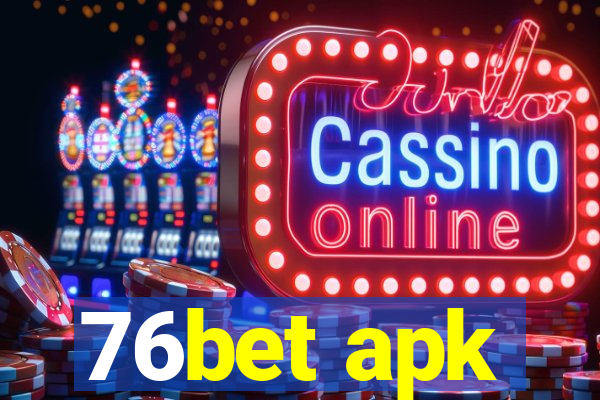 76bet apk