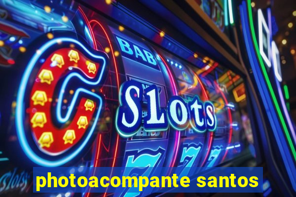 photoacompante santos