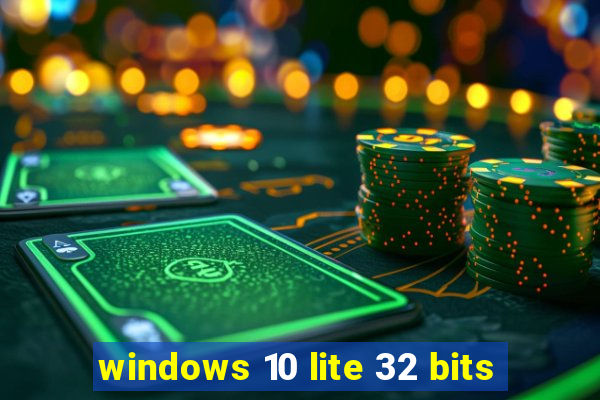 windows 10 lite 32 bits