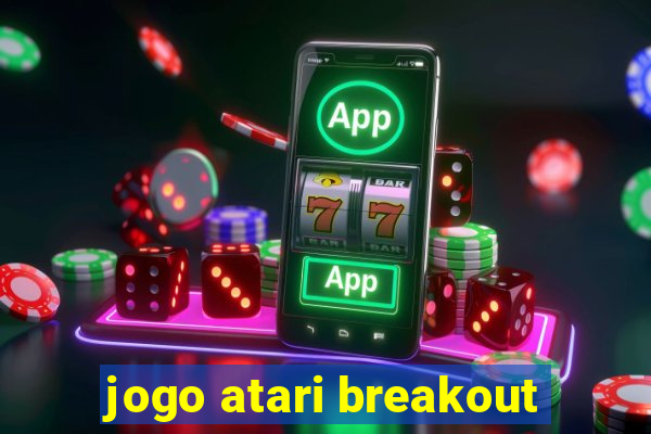 jogo atari breakout