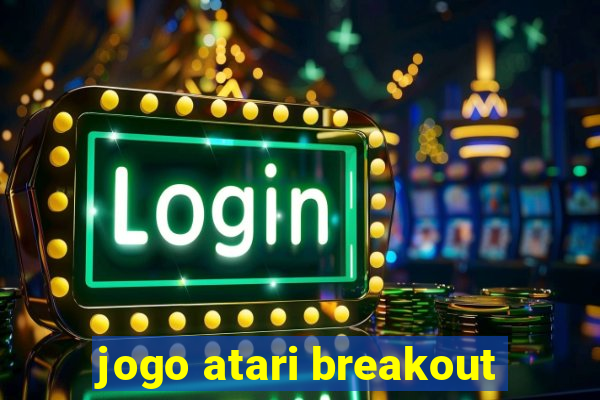 jogo atari breakout