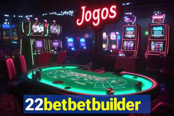 22betbetbuilder