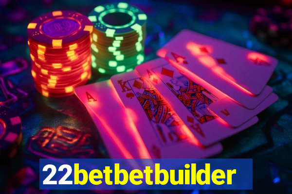 22betbetbuilder