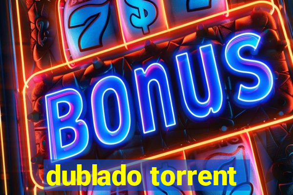 dublado torrent