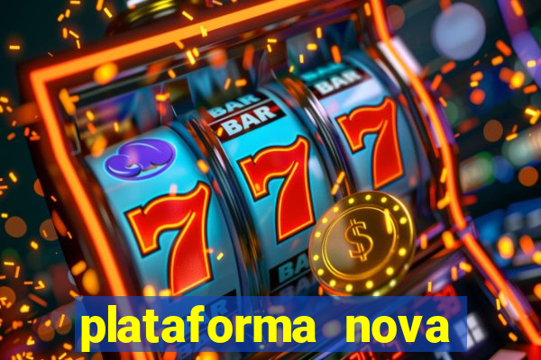 plataforma nova para jogar fortune tiger