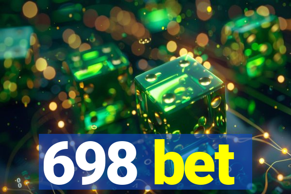 698 bet