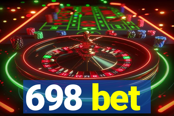 698 bet